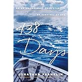 438 Days: An Extraordinary True Story of Survival at Sea