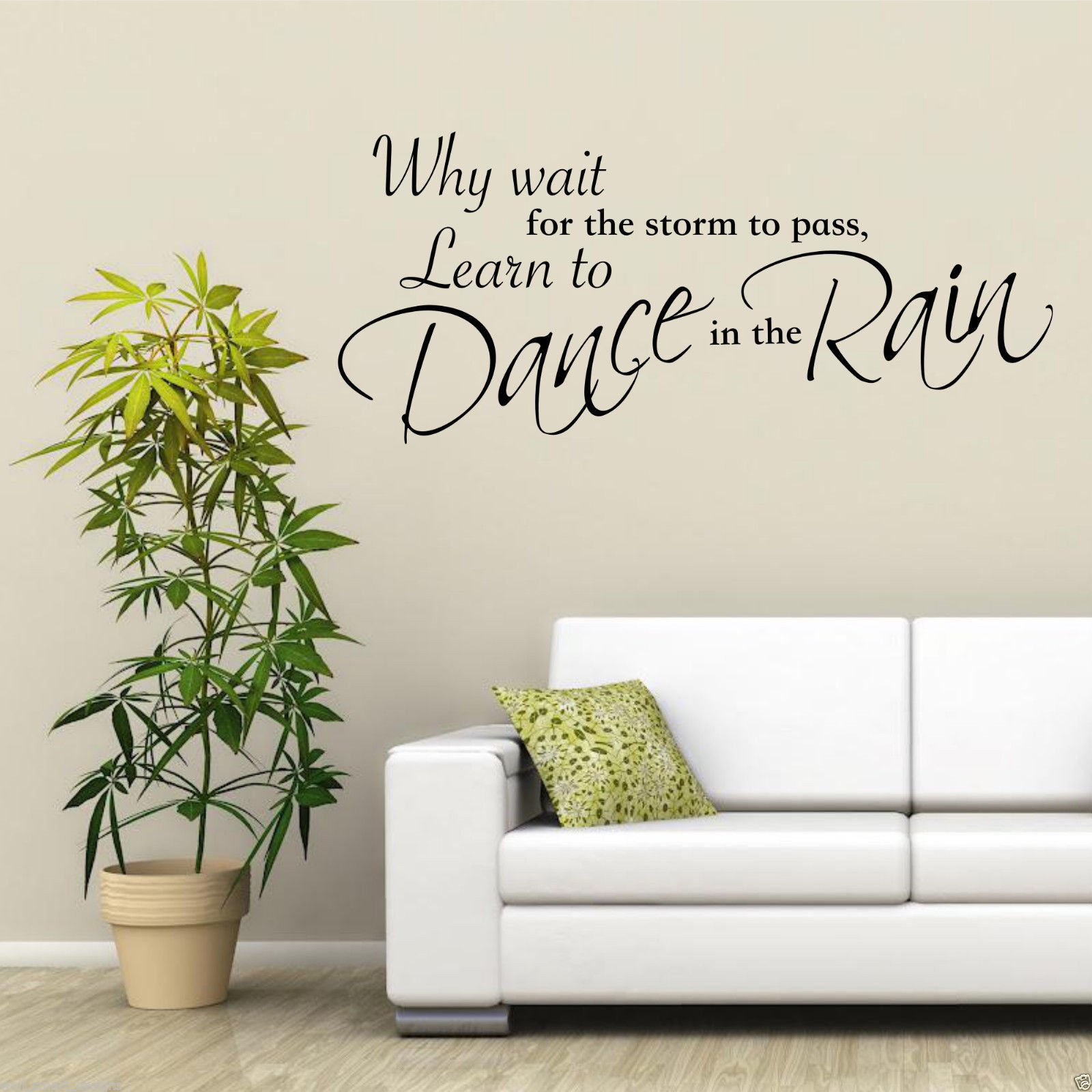 DANCE IN THE RAIN Wall Art Sticker Lounge Quote Decal Mural Stencil Transfer 2 WSD385