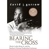 Bearing the Cross: Martin Luther King, Jr., and the Southern Christian Leadership Conference