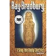 I Sing the Body Electric! And Other Stories