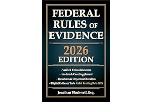 Federal Rules of Evidence 2026 Edition: Updated Through September 1, 2025 With Cross-References, Case Briefs, Flowcharts, Obj