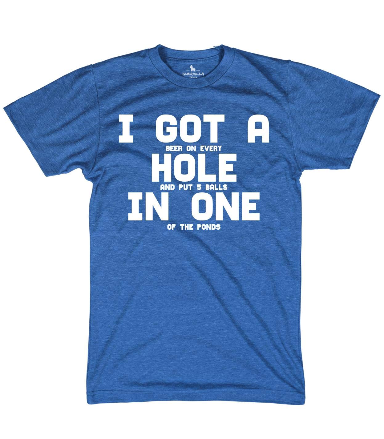 I Got A Hole In One Funny Beer Drinking Bad Golfer Shirts