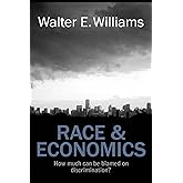 Race & Economics: How Much Can Be Blamed on Discrimination? (Hoover Institution Press Publication)