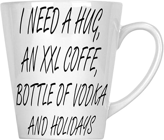 Ho Bisogno Di Un Abbraccio Un Caffe Xxl Una Bottiglia Di Vodka E Delle Vacanze 34 Cl Latte Boccale Ff99l Amazon It Casa E Cucina