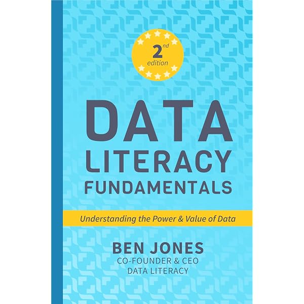 Amazon.com: Data Literacy Fundamentals: Understanding the Power