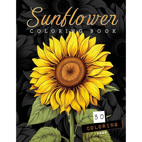 Sunflowers Coloring Book For Adults and Teens: Large print flowers