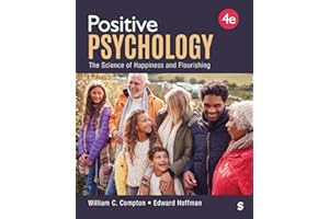 Positive Psychology: The Science of Happiness and Flourishing