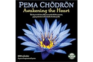 Pema Chodron 2023 Wall Calendar: Awakening the Heart - A Year of Inspirational Quotes | 12" x 24" Open | Amber Lotus Publishing
