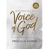 Discerning the Voice of God: How to Recognize When God Speaks - Bible Study Book with Video Access