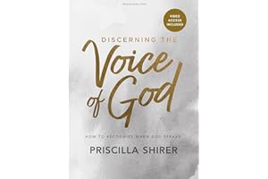 Discerning the Voice of God: How to Recognize When God Speaks - Bible Study Book with Video Access