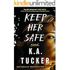 Keep Her Safe: A Novel