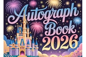 Autograph Book 2026: A Keepsake for Kids to Capture Signatures and Photos of Theme Park Adventures, Favorite Characters, Superheroes, and Family Members