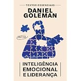 Inteligência emocional e liderança: Textos essenciais