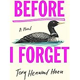 Before I Forget: A Novel