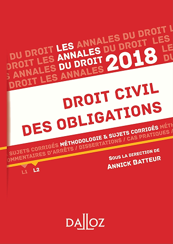 Download Droit civil des obligations 2018. Méthodologie & sujets corrigés (Annales du droit) PDF