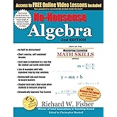 No-Nonsense Algebra, 2nd Edition: Part of the Mastering Essential Math Skills Series (Stepping Stones to Proficiency in Algebra)