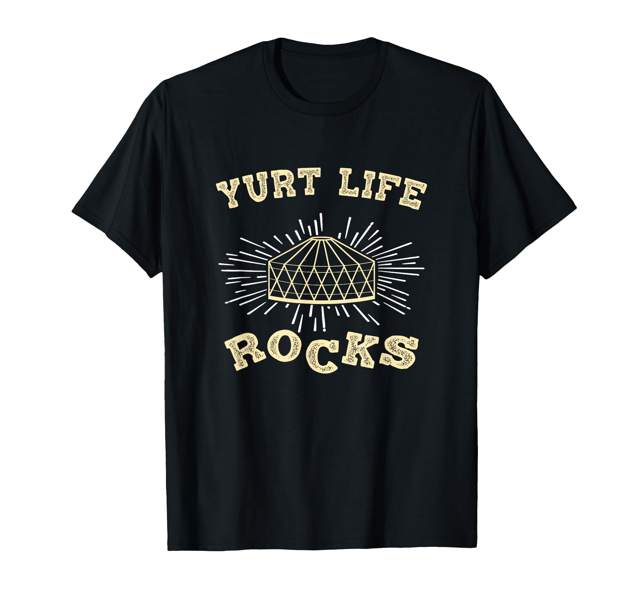 Yurt Life Rocks Yurt Tent T-Shirt