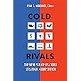 Cold Rivals: The New Era of US-China Strategic Competition
