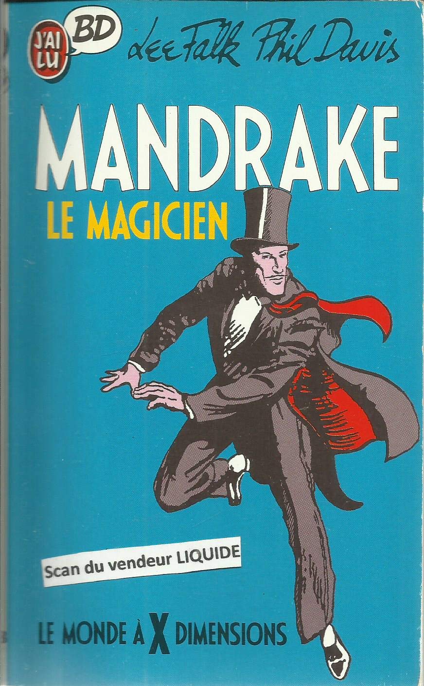 voir fiche du livre Mandrake le magicien le monde a x dimensions