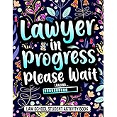 Law School Student Activity Book: A Relatable and Fun Law Student Gift with Engaging Activities and Relaxing Coloring Pages