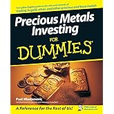 Precious Metals Investing For Dummies