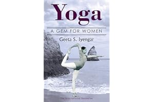 Yoga: A Gem for Women (thoroughly revised 3rd edition, 2019)
