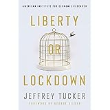 Liberty or Lockdown
