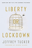 Liberty or Lockdown
