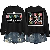 ZEYUOUE Kindness is Free Sweatshirt Womens Be Kind Brave Happy Graphic Long Sleeve Shirt Crewneck Tops for Teacher Sweatshirt