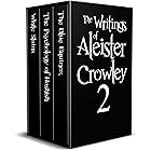 The Writings of Aleister Crowley 2 (Annotated): White Stains, The Psychology of Hashish and The Blue Equinox