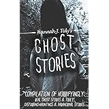 Ghost Stories: Compilation of horrifyingly REAL ghost stories- Truly disturbing-Hauntings & Paranormal