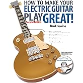 How to Make Your Electric Guitar Play Great!