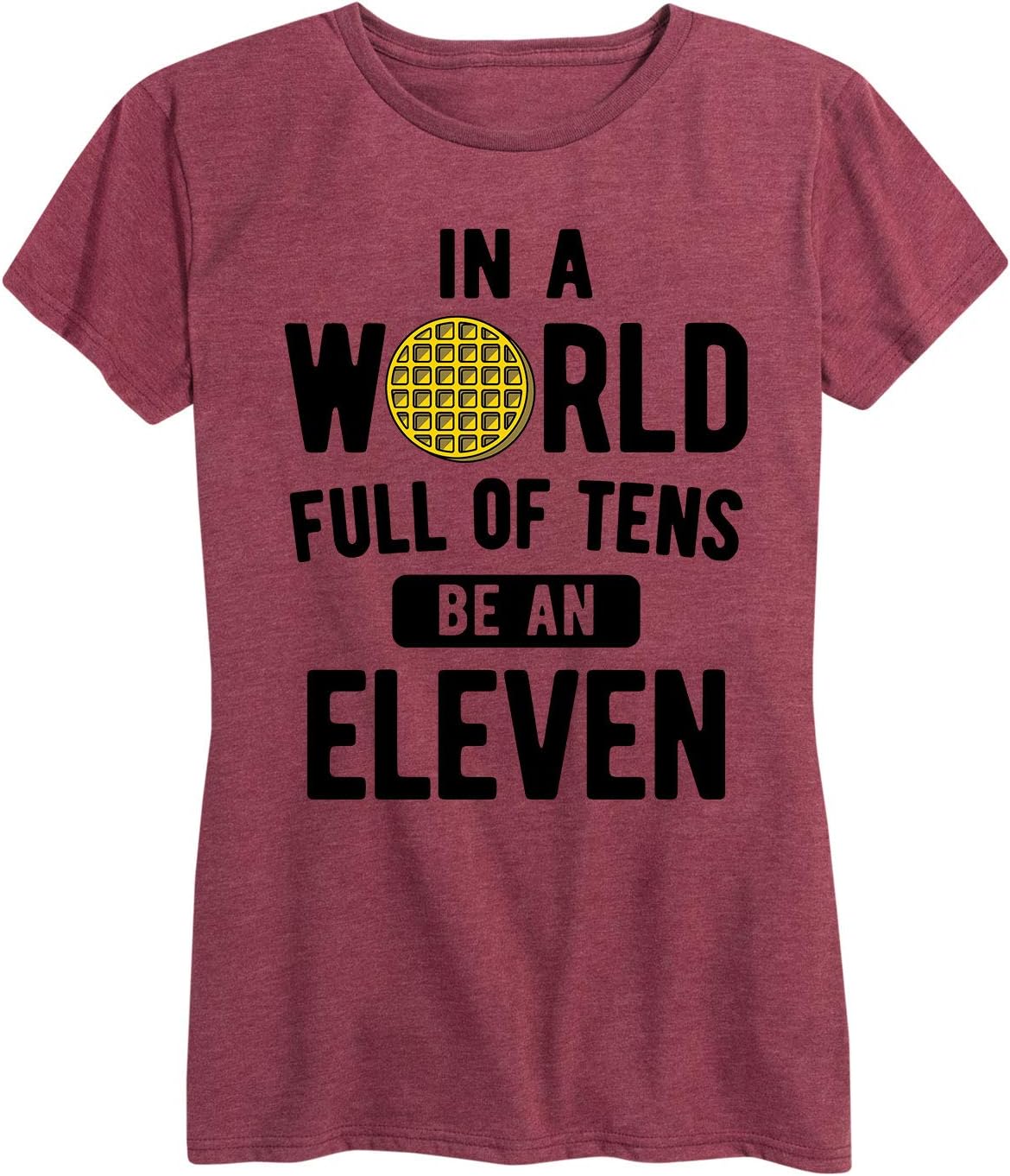 Instant Message - in A World of Tens Eleven - Women's Short Sleeve Graphic T-Shirt