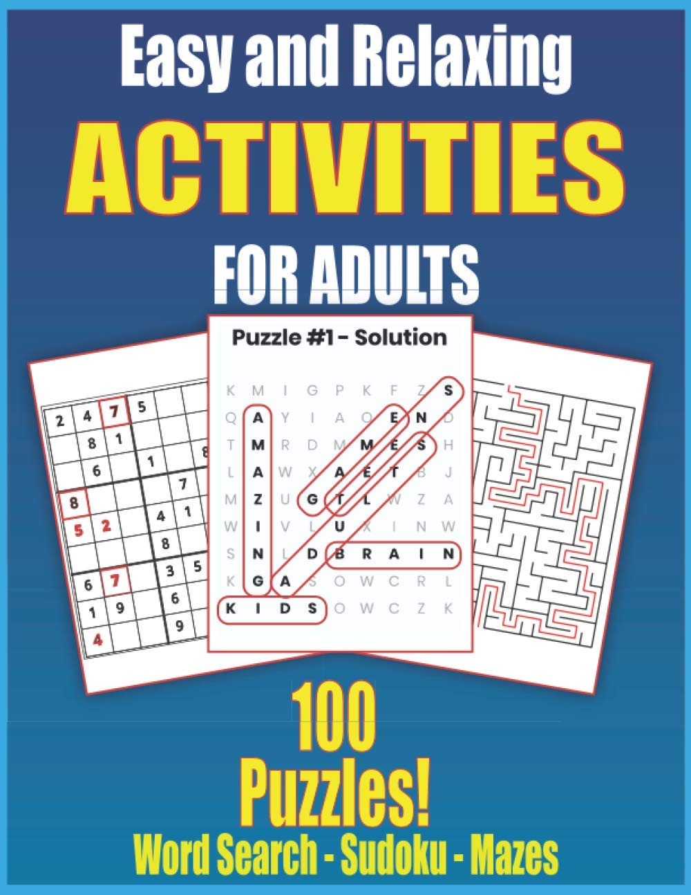 easy and relaxing activities for adults 100 puzzles large print brain games for adult and seniors large print word search sudoku mazes adults mind games and dementia activities