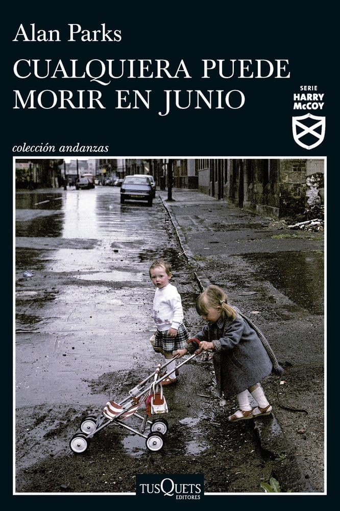 Portada de Cualquiera puede morir en junio (Serie Harry McCoy 6) (Andanzas)
