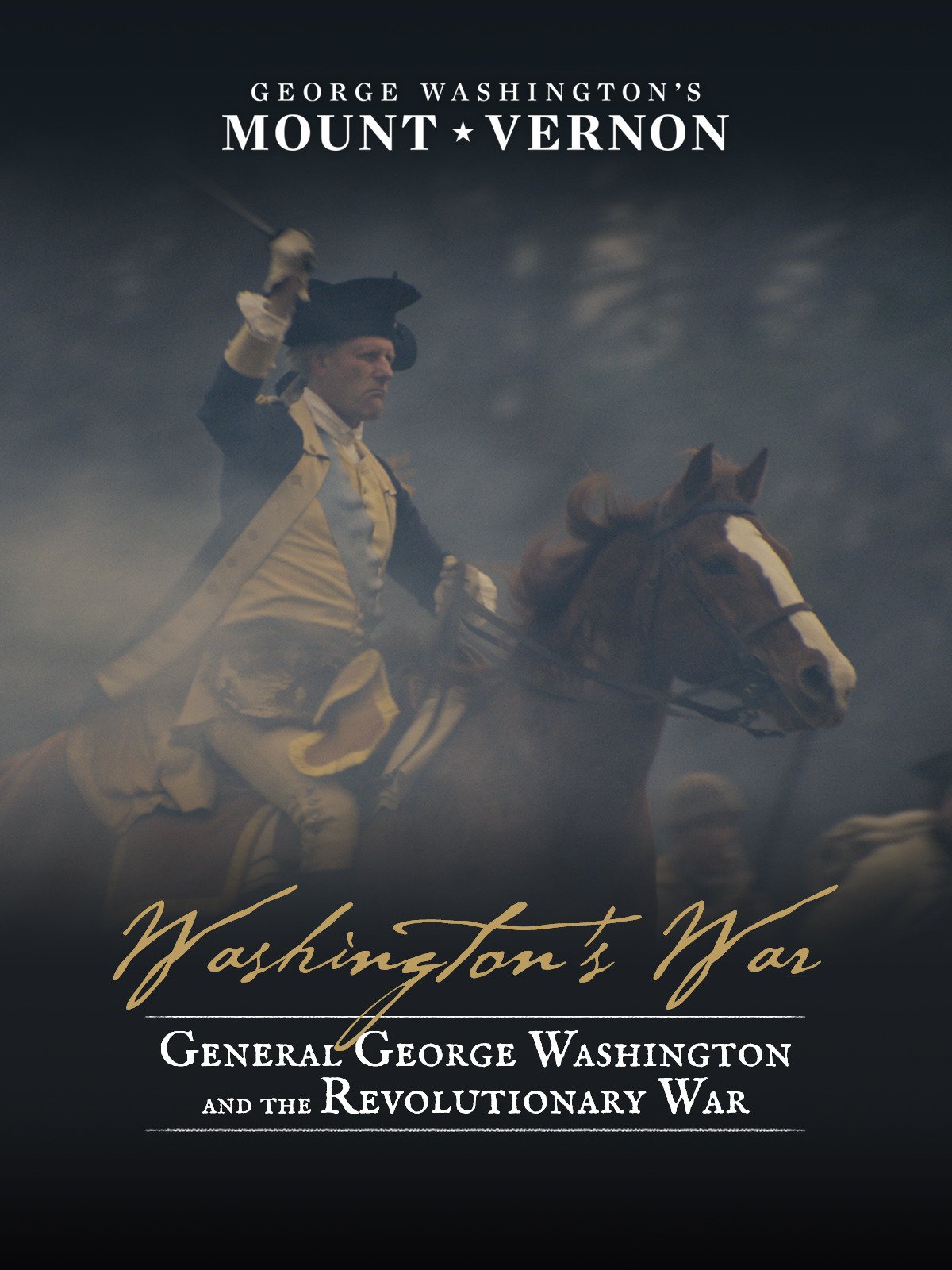 Watch Washington S War General George Washington And The Revolutionary War Prime Video