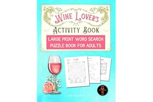 The Wine Lover's Activity Book: 160 Large Print Word Search & Word Puzzles for Adults