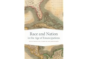 Race and Nation in the Age of Emancipations