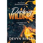 Darling Wildfire: One Last Dangerous Game (Red Rabbit Series)