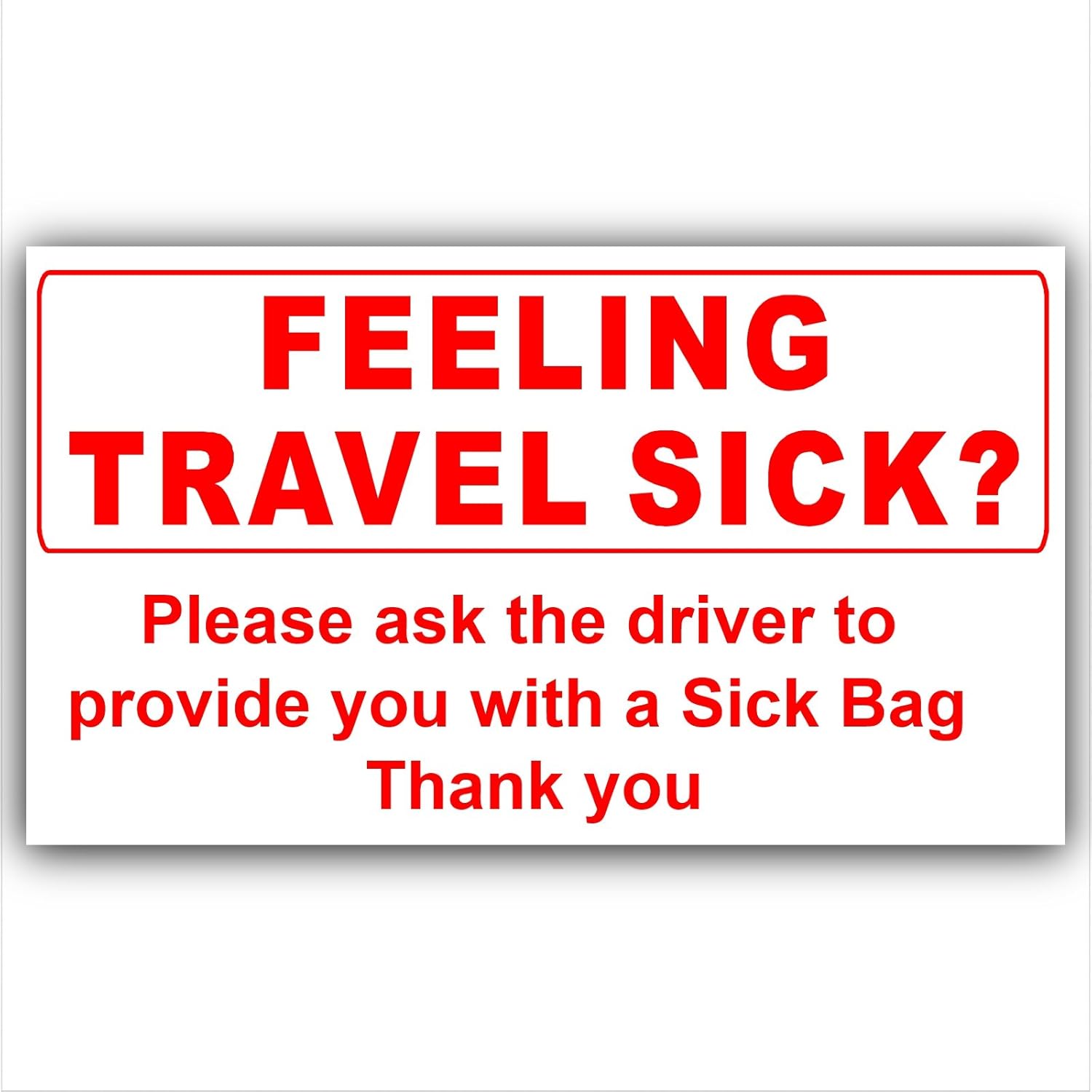 Ask driver. Ask driver