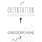 Orientation (Borealis Investigations Book 1)