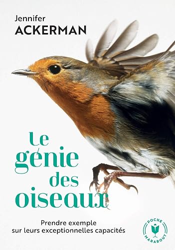 Download Le génie des oiseaux: Prendre exemple sur leurs exceptionnelles capacités PDF