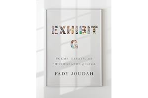 Exhibit G: Poems, Essays, and Photographs of Gaza