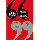 The Paris Review Interviews, III: The Indispensable Collection of Literary Wisdom (The Paris Review Interviews, 3)