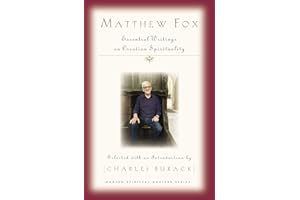Matthew Fox: Essential Writings on Creation Spirituality (Modern Spiritual Masters)