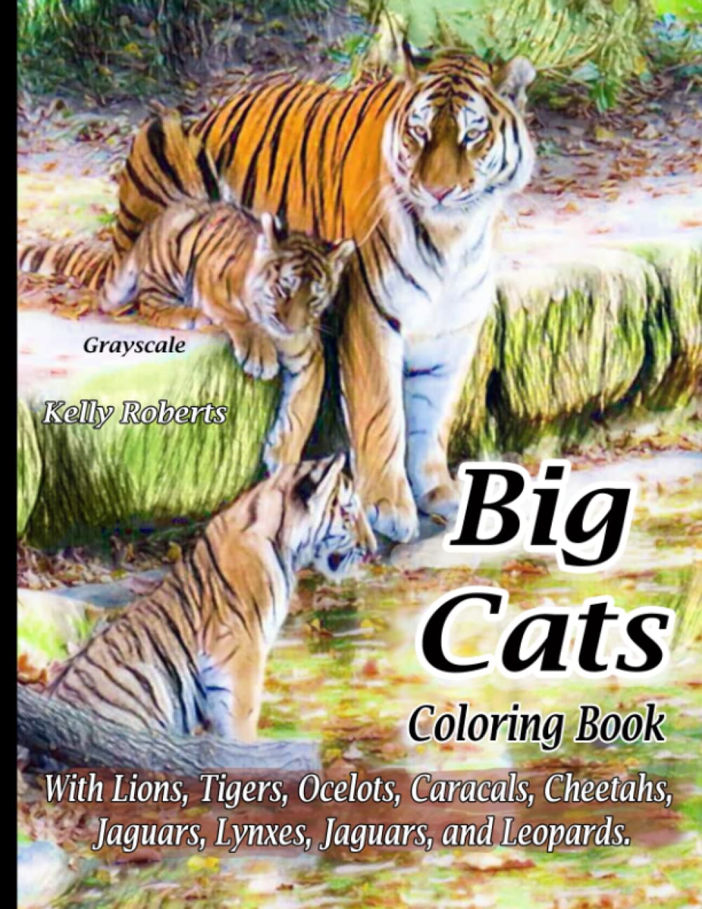 Mua Big Cats Coloring Book: With Lions, Tigers, Ocelots, Caracals
