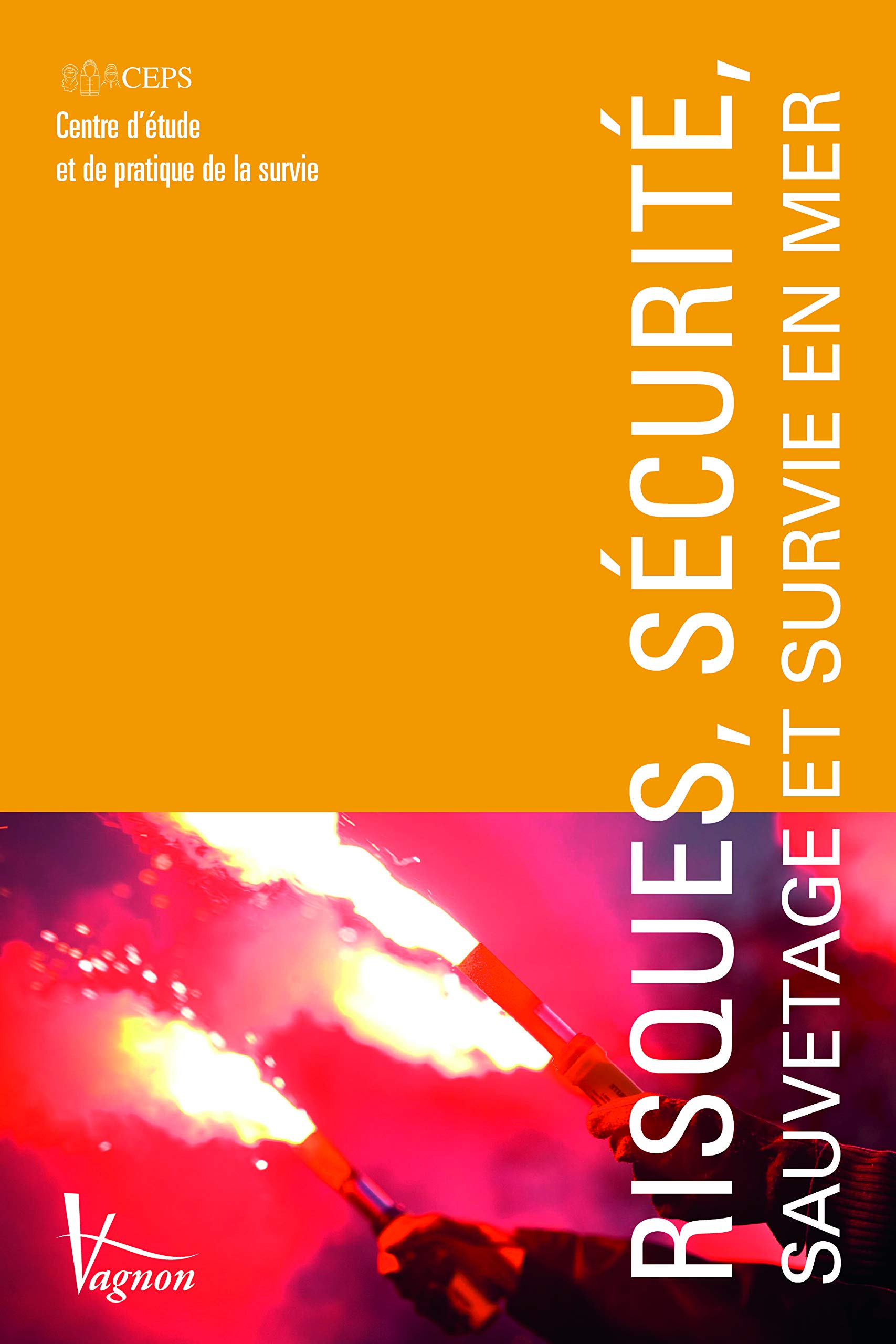 Risques, sécurité, sauvetage et survie en mer