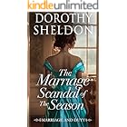 The Marriage Scandal of the Season: A Historical Romance Novel (Marriage and Duty Book 4)