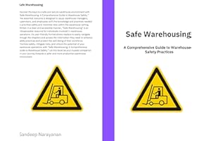 Safe Warehousing: A Comprehensive Guide to Warehouse Safety