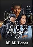 O Tempo Não Pode Apagar